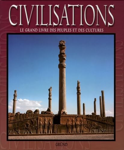 Civilisations: Le grand livre des peuples et des cultures Books