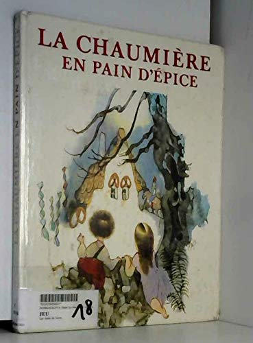 La Chaumière en pain d'épice book