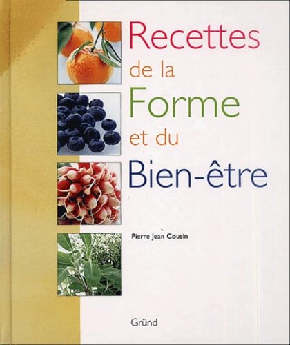 Recettes De La Forme Et Du Bien-Etre book