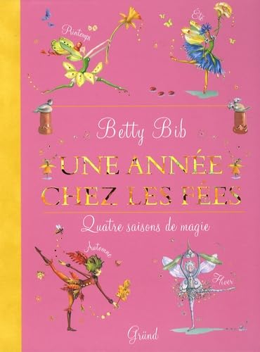 Une année chez les fées: Quatre saisons de magie Books