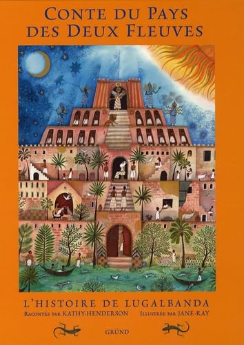 Conte du pays des deux fleuves: L'histoire de Lugalbanda book