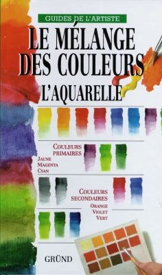 Le mélange des couleurs, l'aquarelle Books