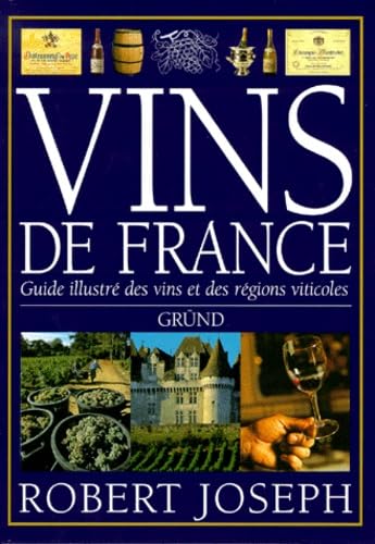 Vins De France. Guide Illustre Des Vins Et Des Regions Viticoles Books