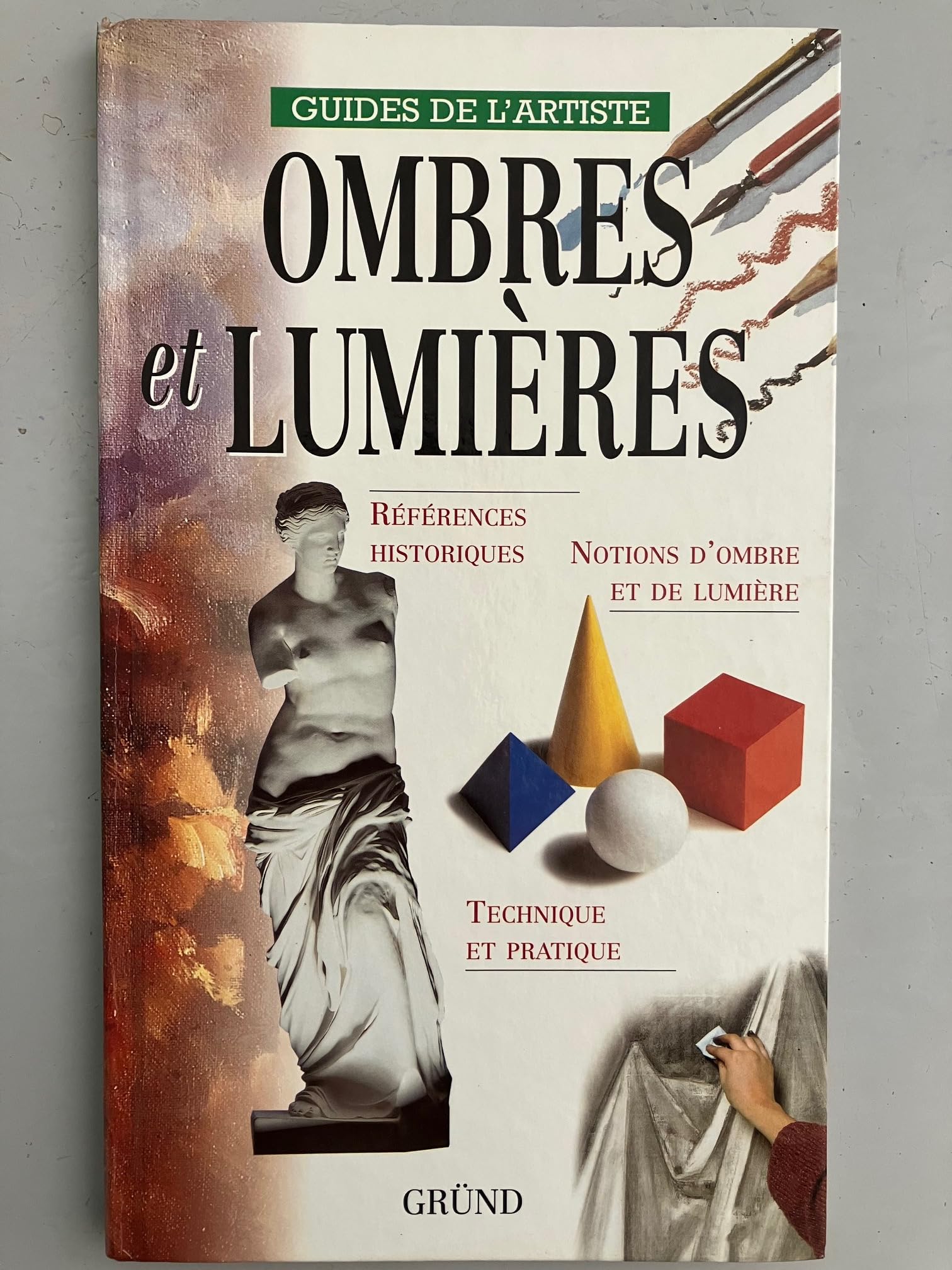 Ombres et Lumières / Guides de l'Artiste book