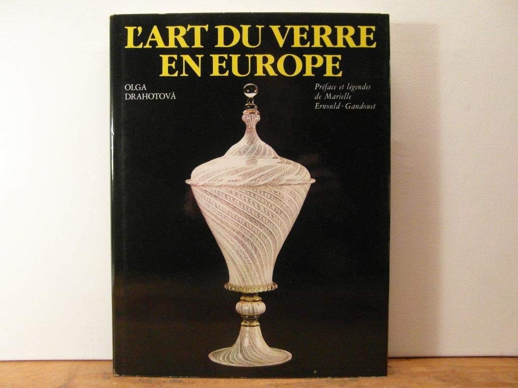 L'Art du verre en Europe book