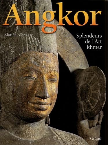Angkor. Splendeurs De L'Art Khmer book