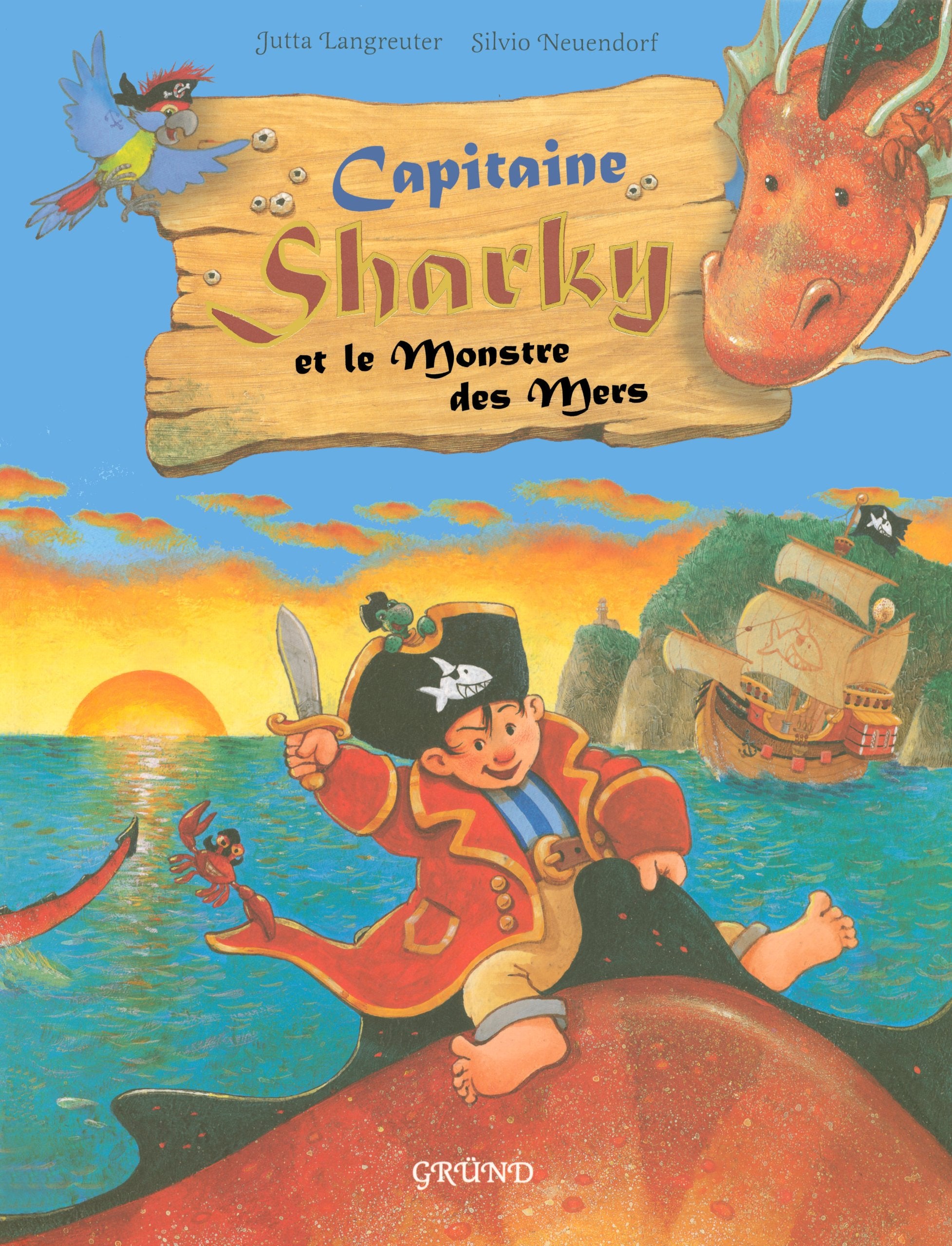 Capitaine Sharky et le Monstre des Mers Children's books