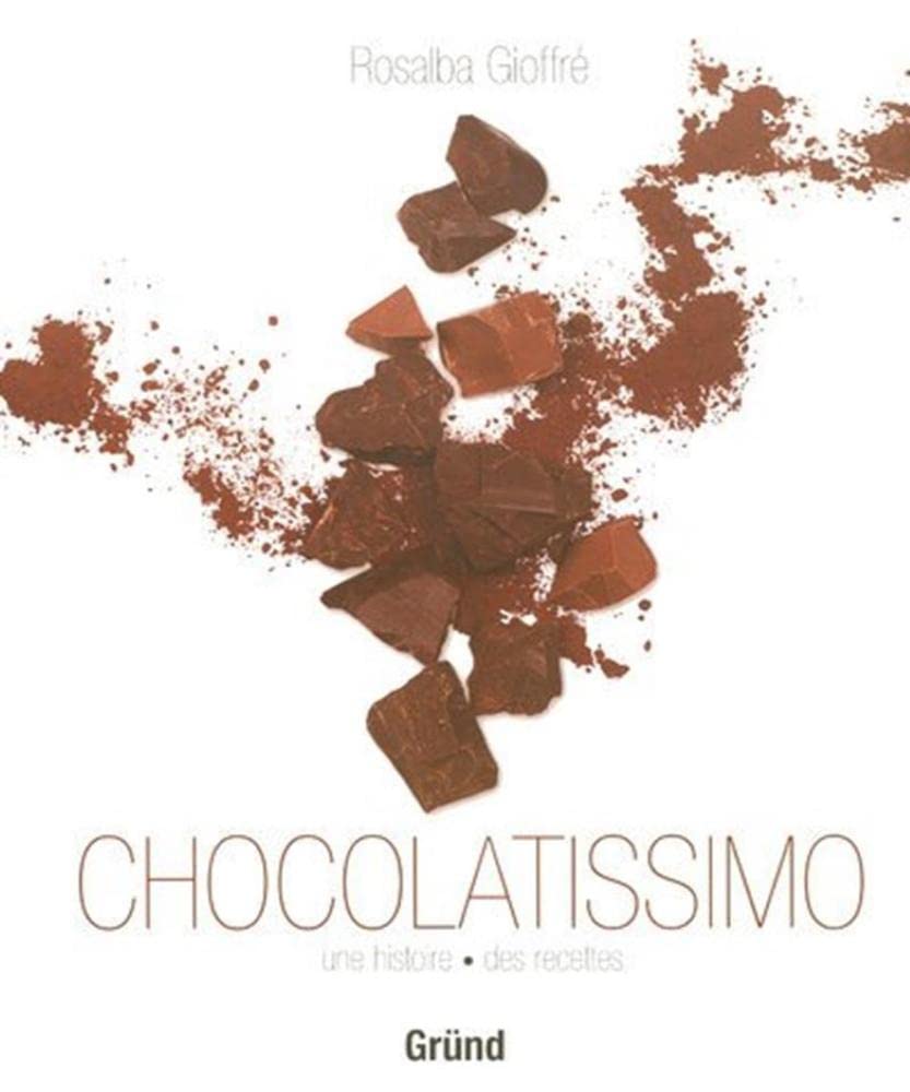Chocolatissimo (Ancien prix Editeur : 25 Euros) book