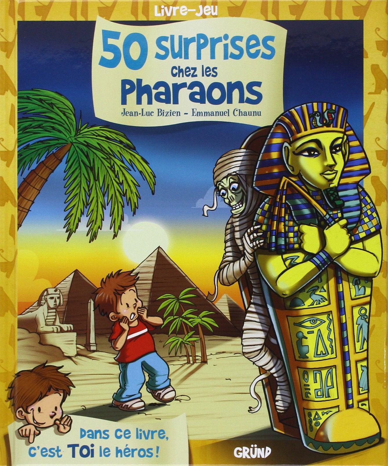 50 surprises chez les pharaons: Livre-jeu Tiptoi & Games