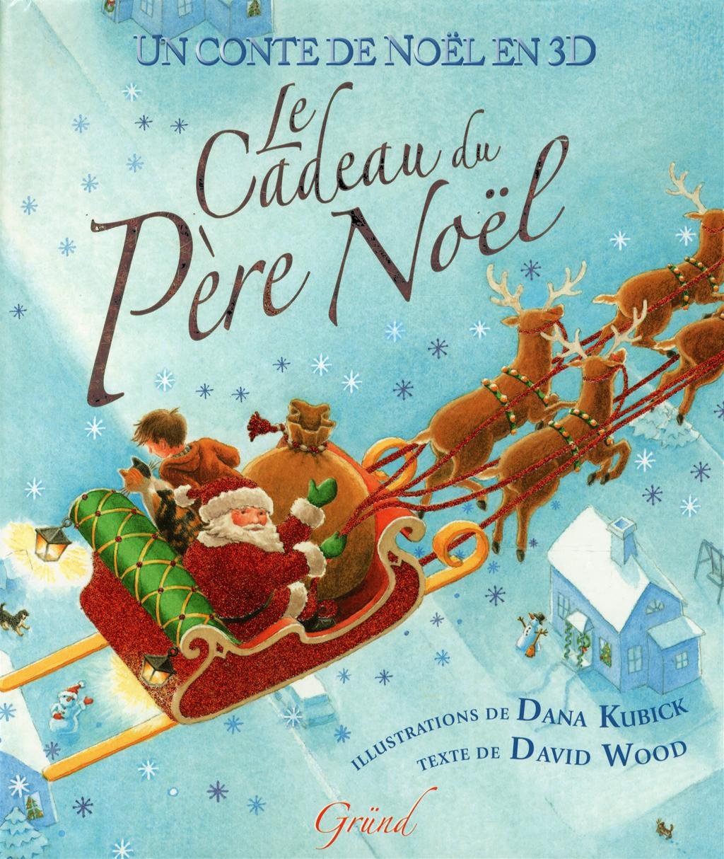 Le cadeau du Père Noël : un conte de Noël en 3D Fairy Tales & Legends