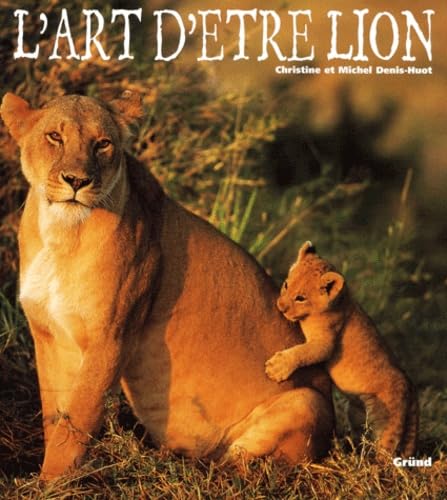 L'Art D'Etre Lion book