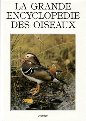 La Grande encyclopédie des oiseaux book