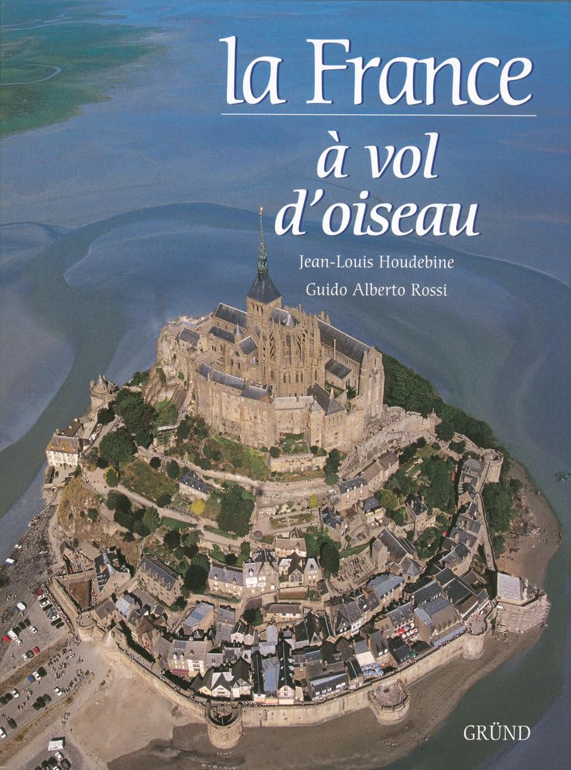 FRANCE A VOL D OISEAU book