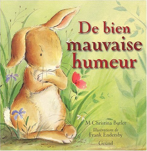 DE BIEN MAUVAISE HUMEUR book