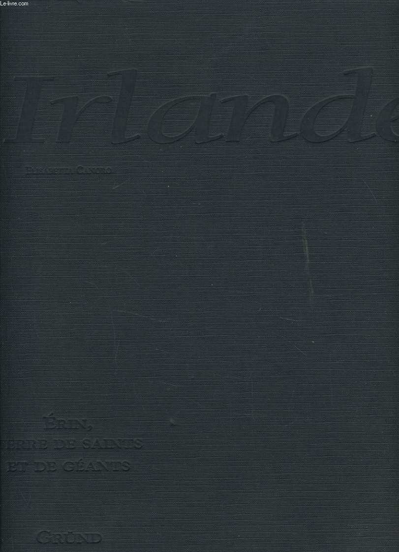 Irlande - Erin, terre de saints et de géants book