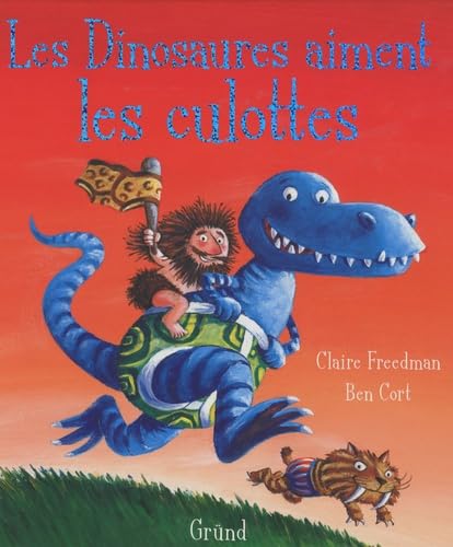 DINOSAURES AIMENT LES CULOTTES book