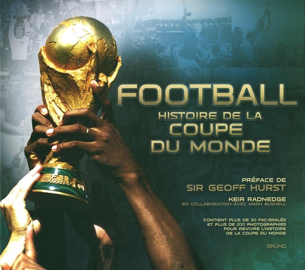 Football / Histoire de la coupe du monde Leisure & Fun