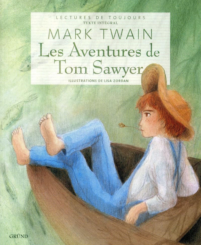 Les aventures de Tom Sawyer – Roman jeunesse classique – À partir de 9 ans book
