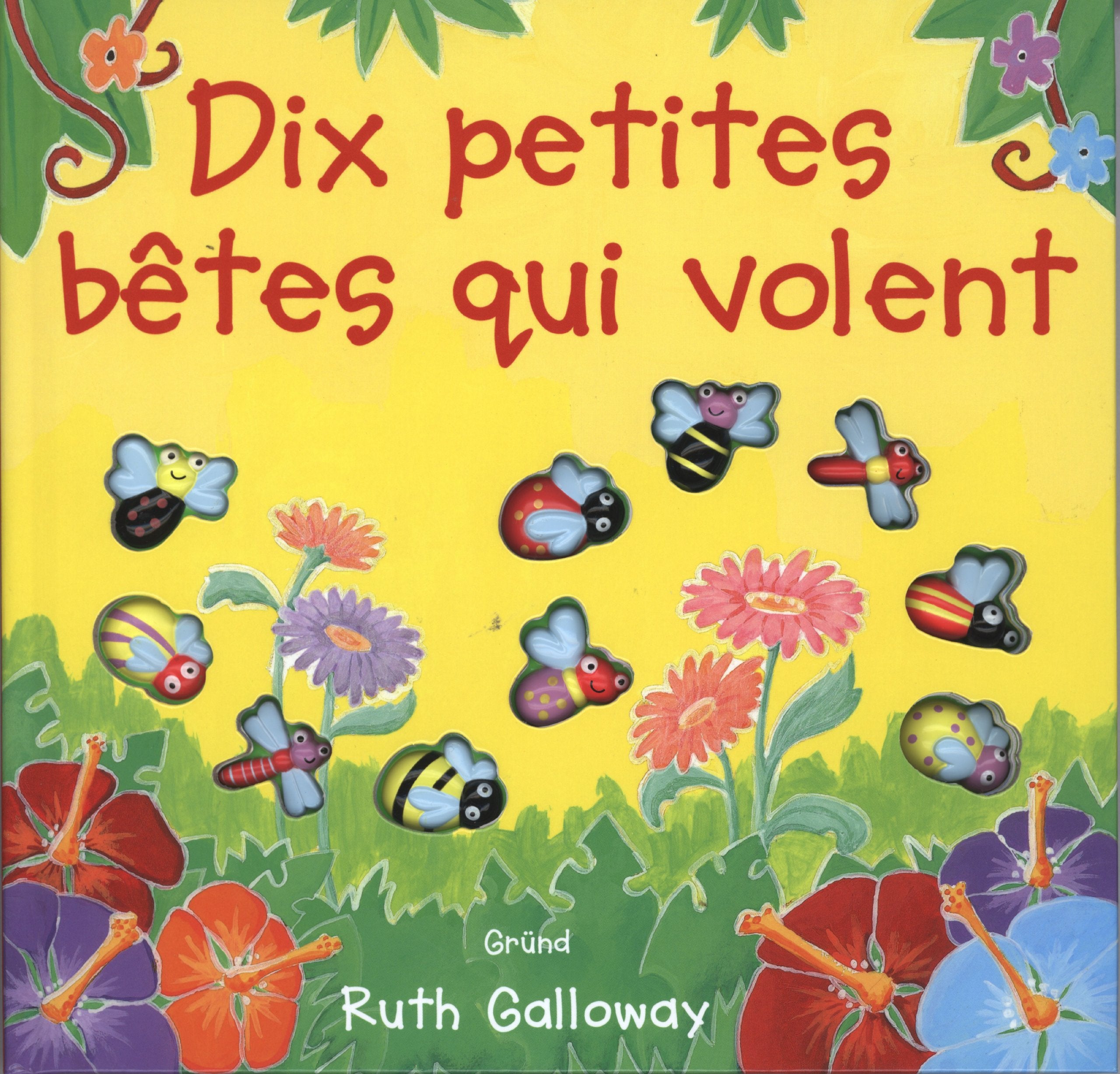 DIX PETITES BETES QUI VOLENT book