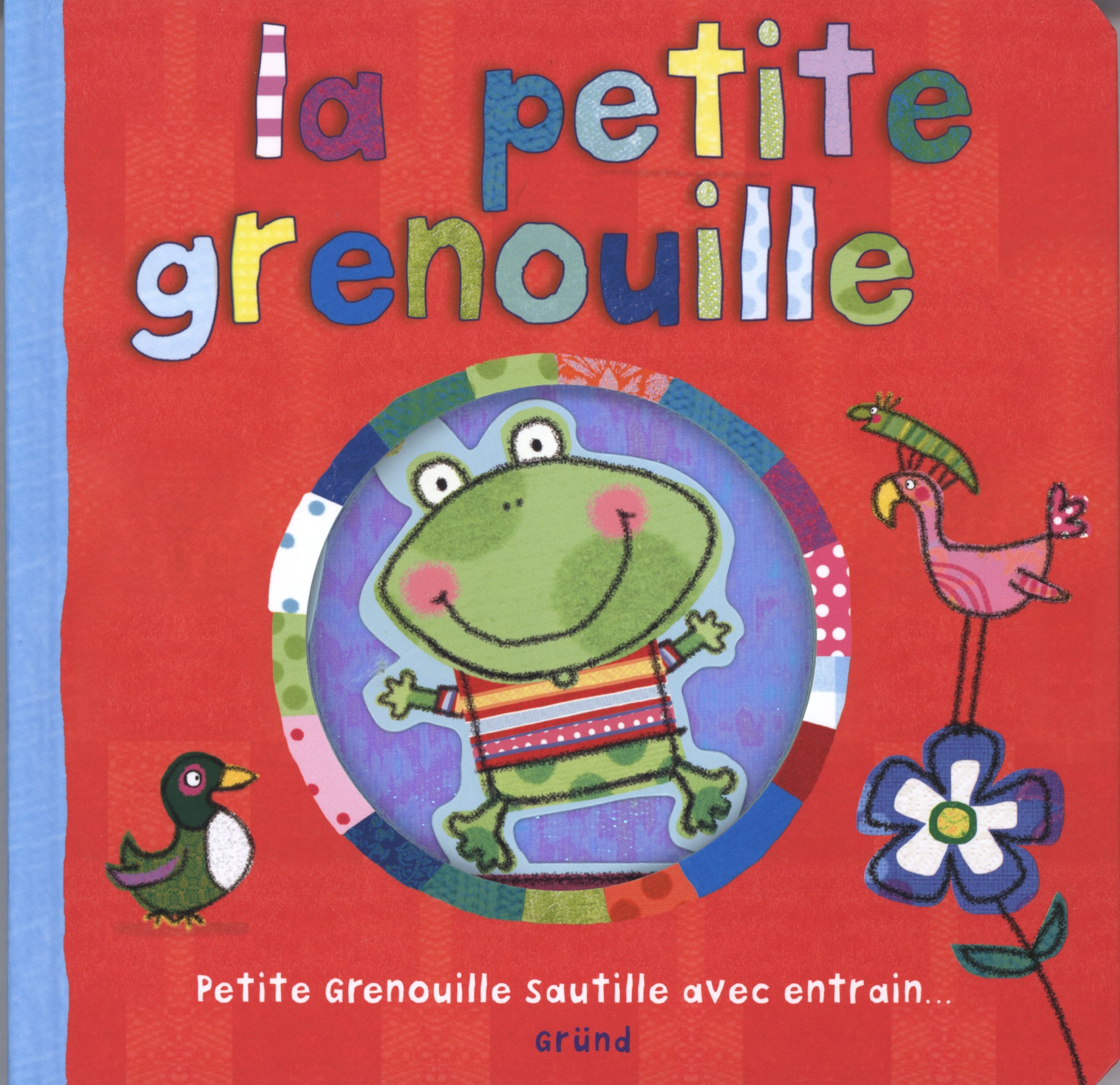 La petite grenouille: Petite grenouille sautille avec entrain... Books