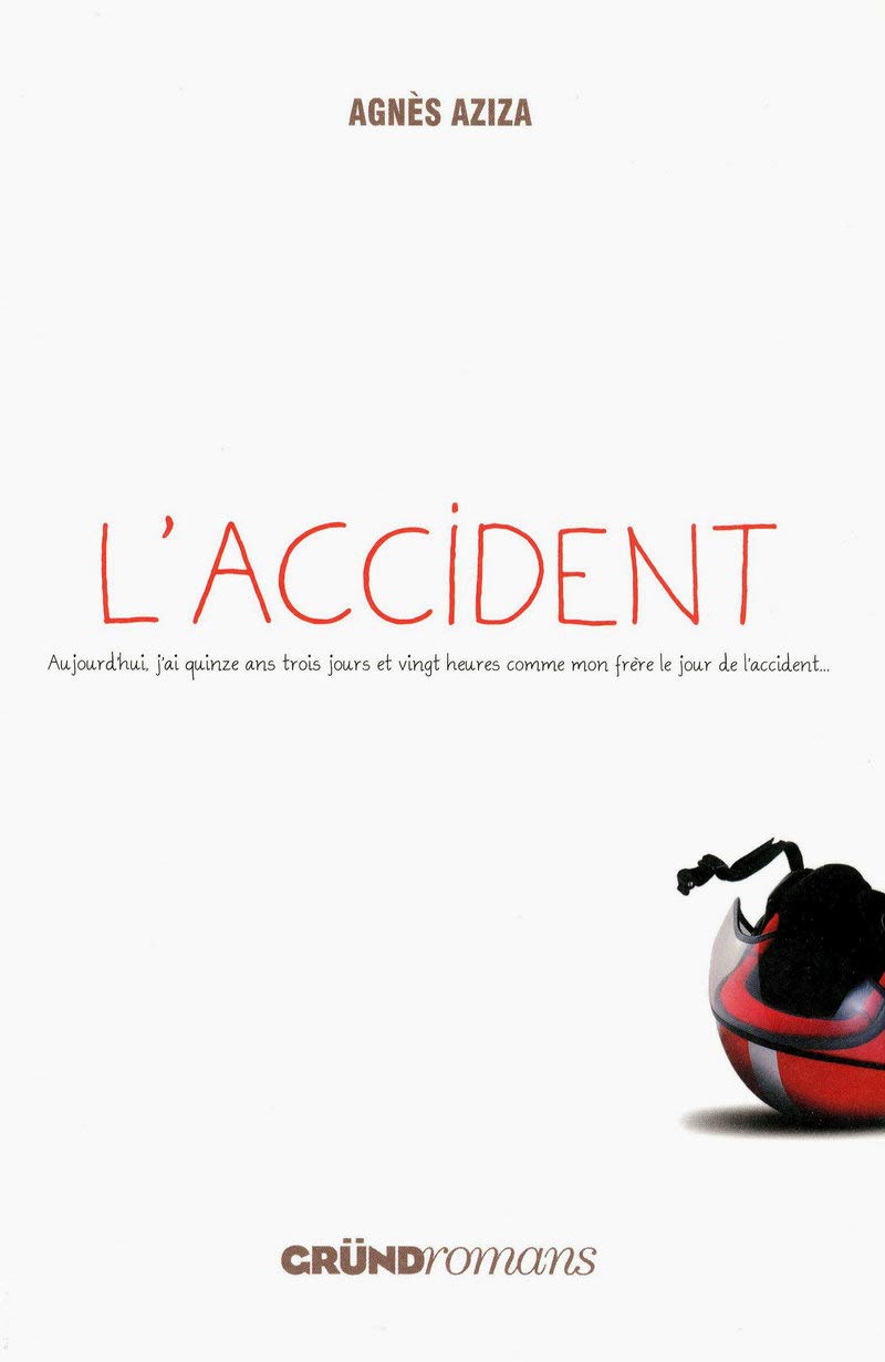 L'Accident – Roman réaliste jeunesse et ado – À partir de 12 ans Fiction