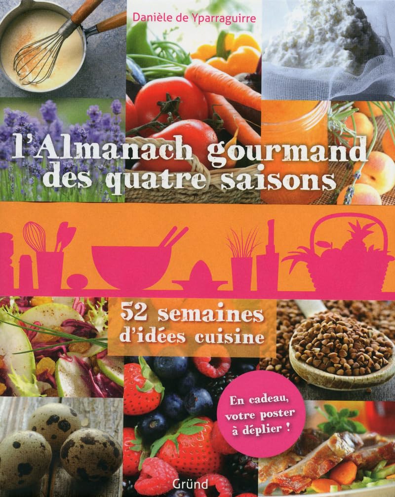 L'almanach gourmand des quatre saisons Books