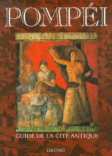 Pompéi. Guide de la cité antique book