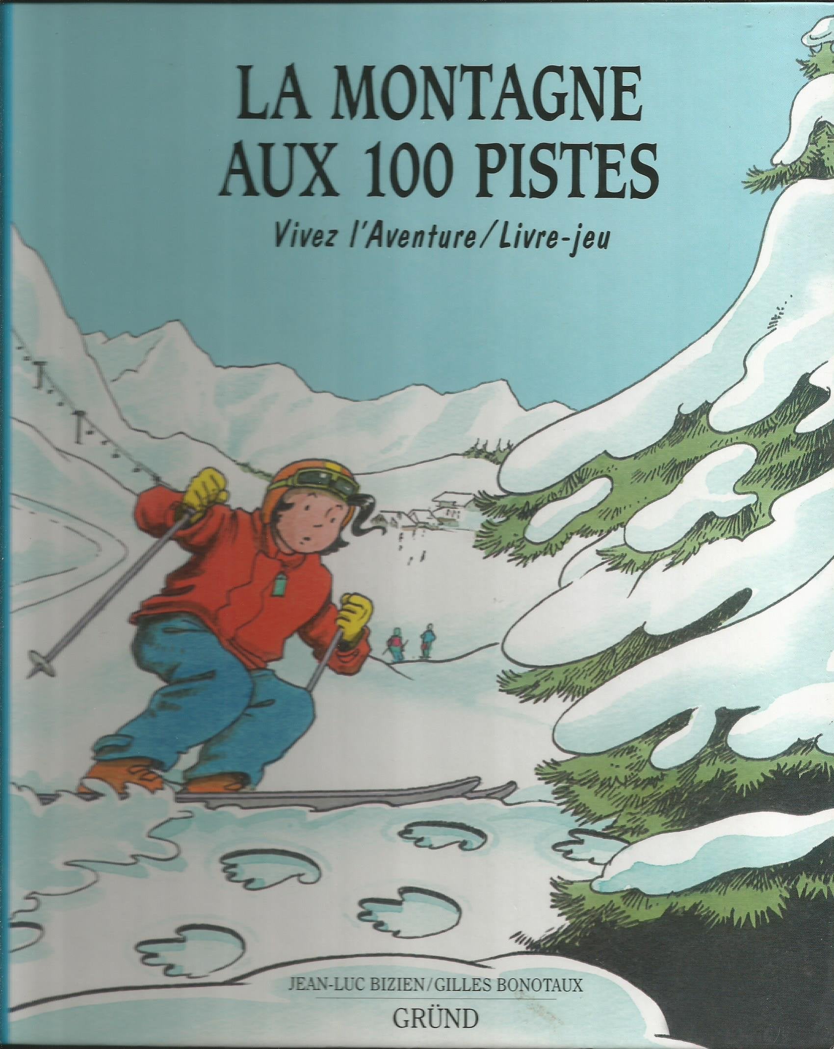 MONTAGNE AUX 100 PISTES book