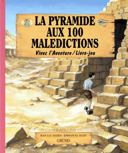 La Pyramide aux 100 malédictions book