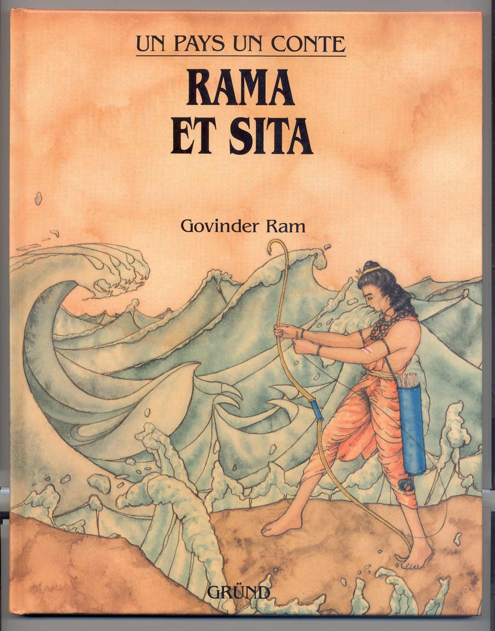 Rama et sita / conte indien extrait du ramayana (Un Pays, un Con) Books