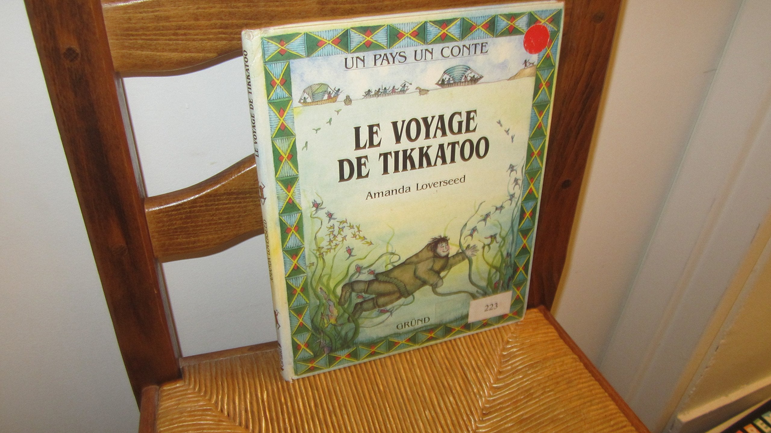 Le Voyage de Tikkatoo : conte esquimau book