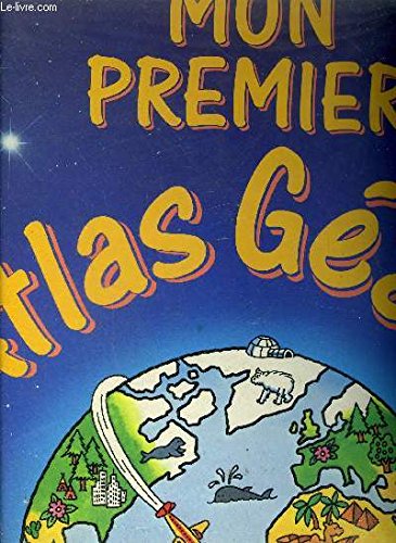 Mon premier atlas géant : de grandes cartes faciles à lire au mur ou sur le sol Books