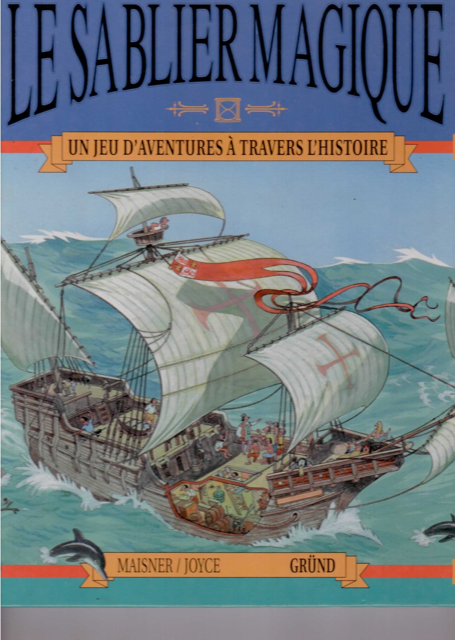 Le sablier magique: Un jeu d'aventures à travers l'histoire Books