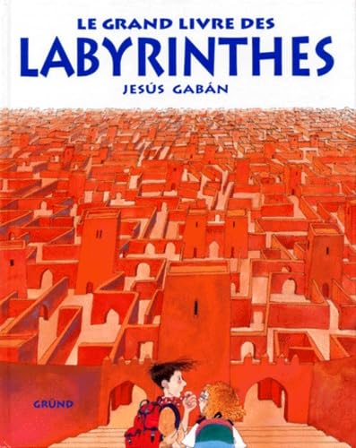 Le grand livre des labyrinthes Film, Art & Culture