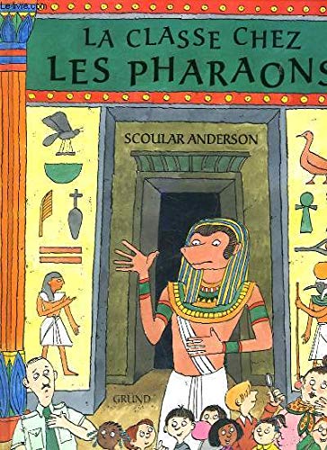 La classe chez les pharaons Books