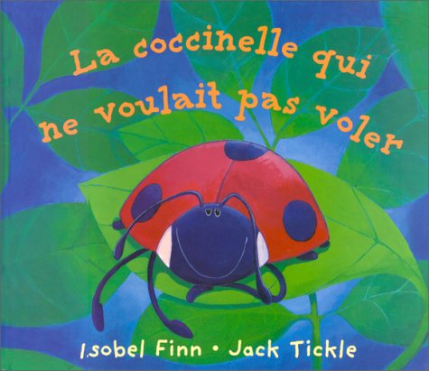 La Coccinelle Qui Ne Voulait Pas Voler book