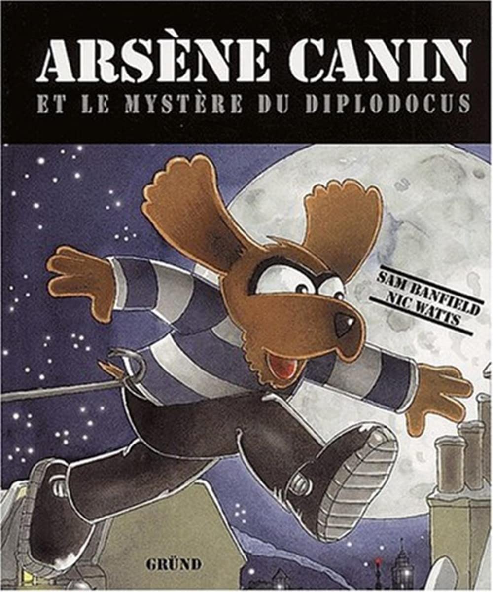 Arsene Canin Et Le Mystere Du Diplodocus Books