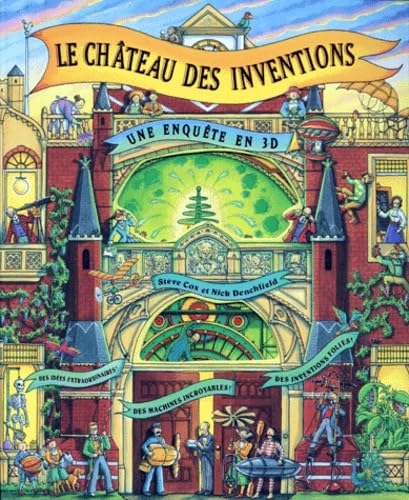 Le Chateau Des Inventions. Une Enquete En 3-D Books