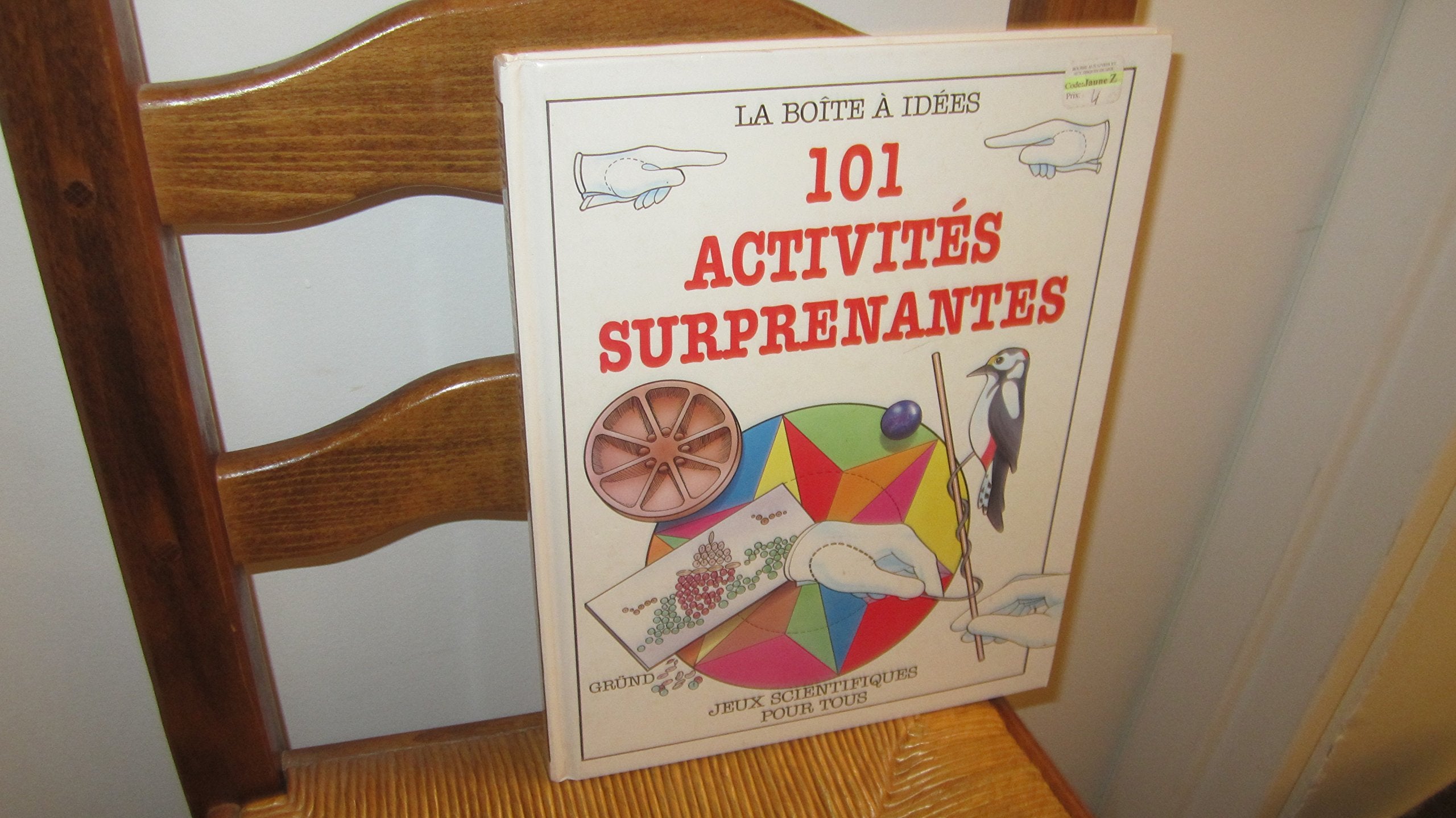 101 activités surprenantes: Jeux scientifiques pour tous Books