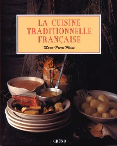 La cuisine traditionnelle française Books