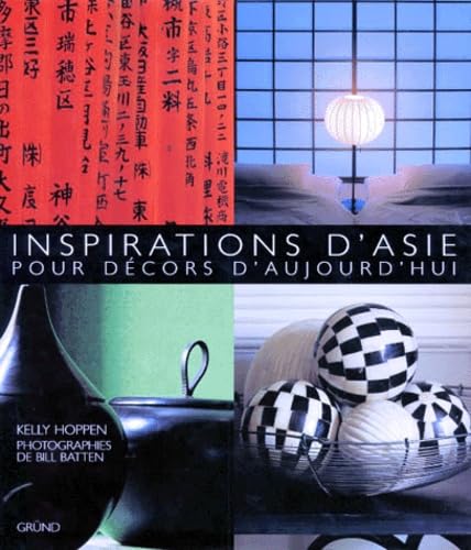 Inspirations d'Asie pour décors d'aujourd'hui Books