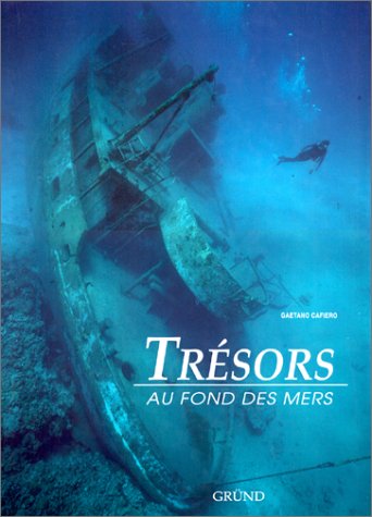 Trésors au fond des mers book