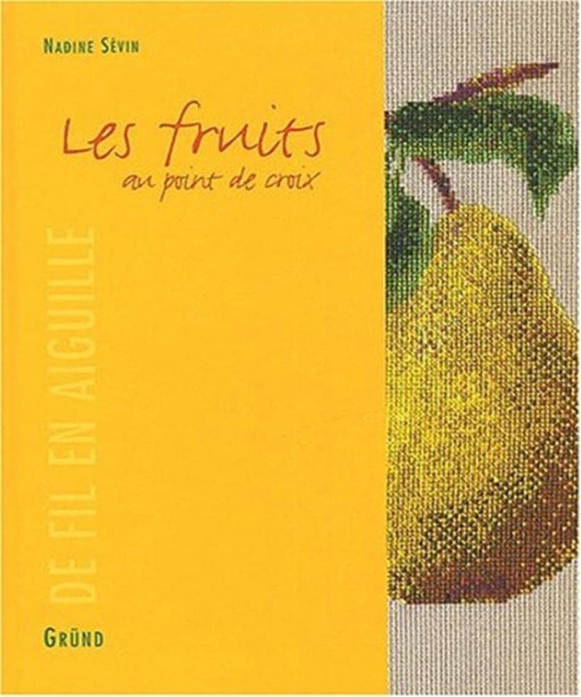 Les Fruits Au Point De Croix book