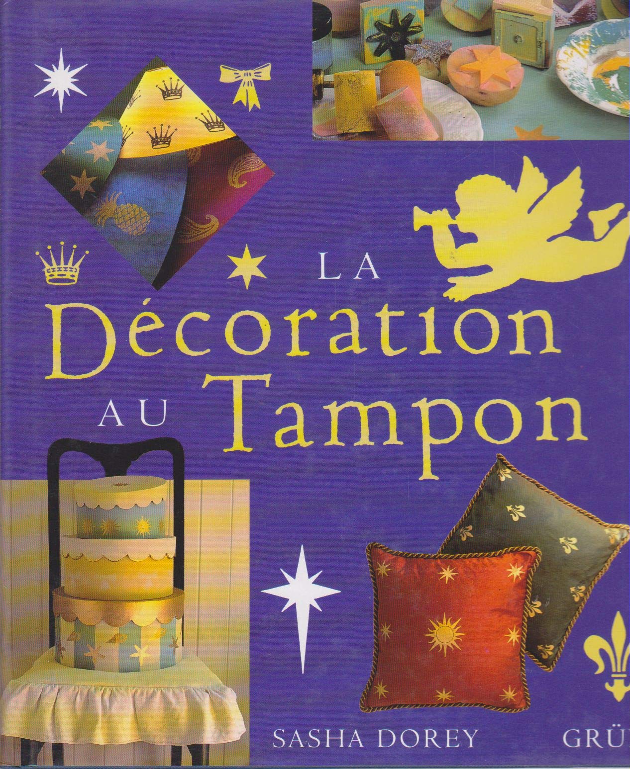 La décoration au tampon (L'Art de Creer) Books