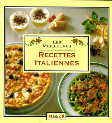 Les Meilleures recettes italiennes book