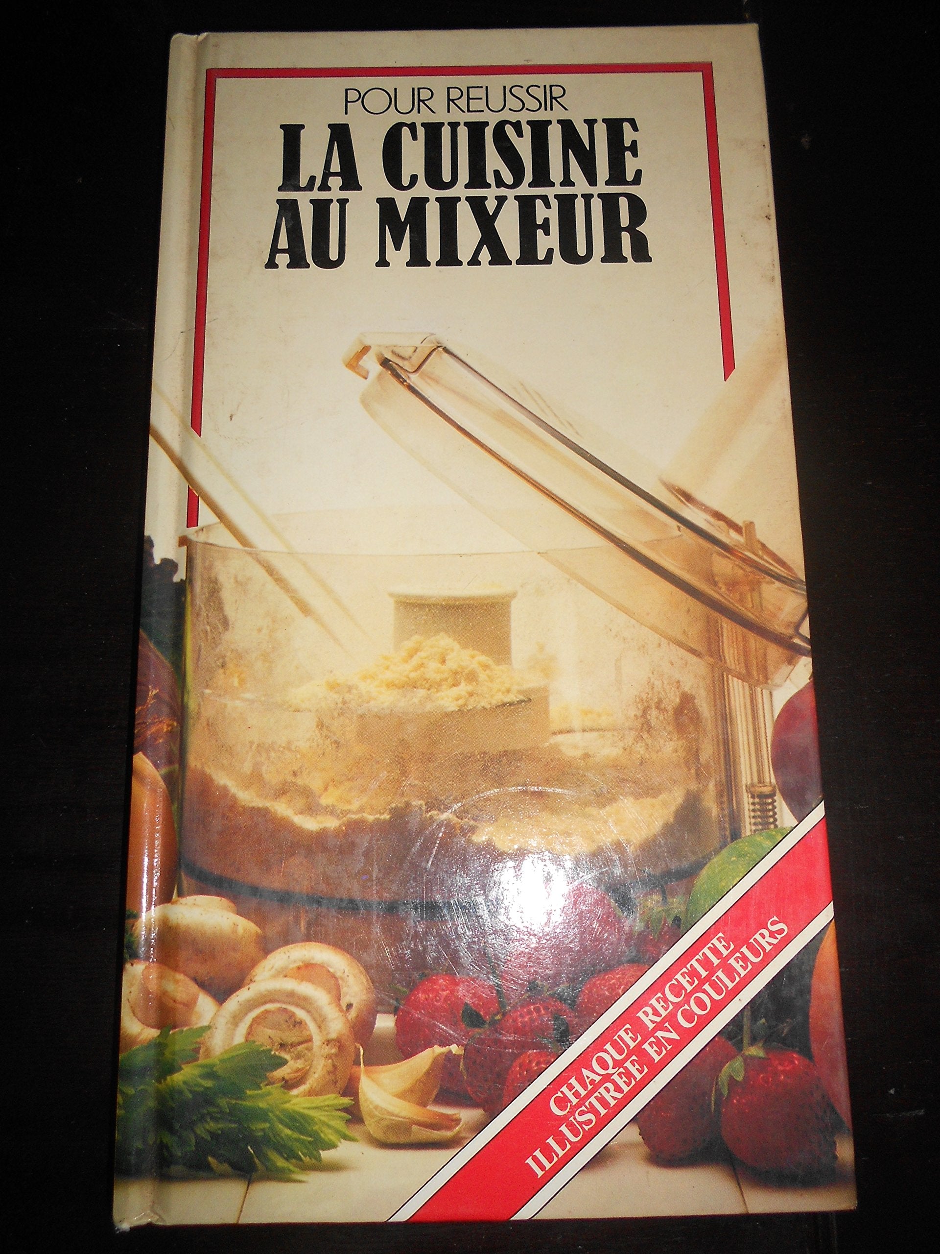 La Cuisine au mixeur Books