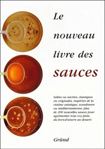 Le Nouveau Livre Des Sauces Books