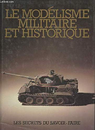 Le Modélisme militaire et historique Books