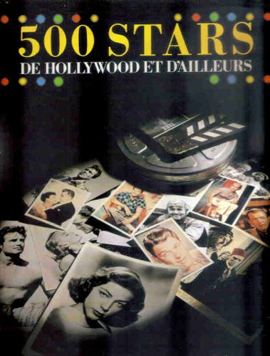 500 stars de hollywood et d'ailleurs (Cinéma) Books