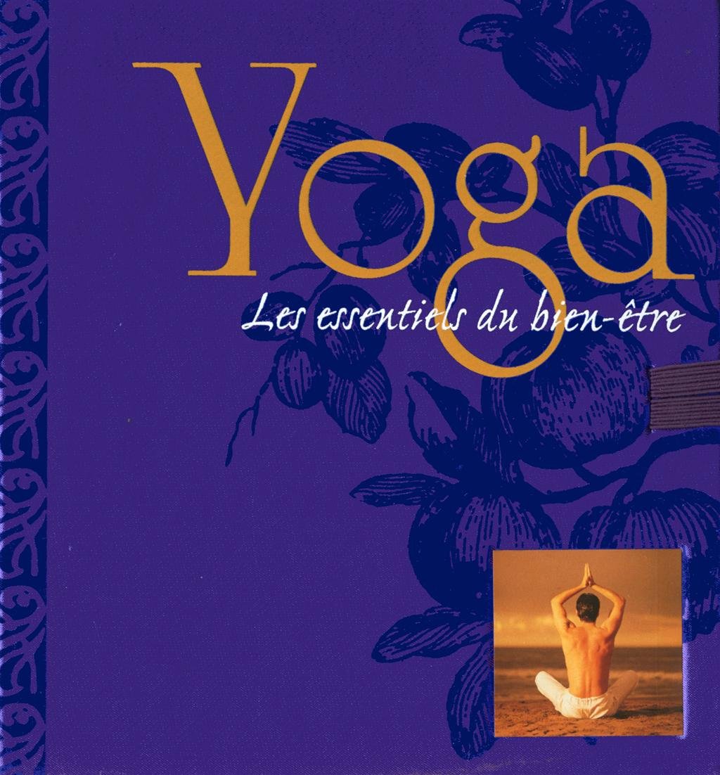 Yoga: Les essentiels du bien-être book